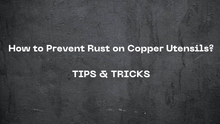 How to Prevent Rust and Preserve their Shine