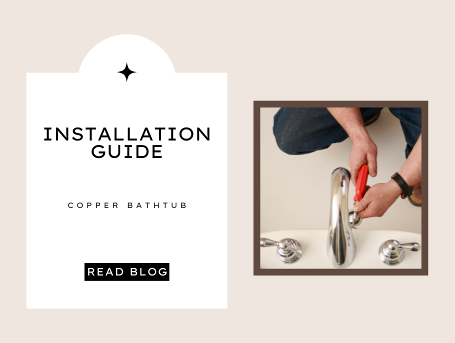 Copper Bathtub Installation Guide