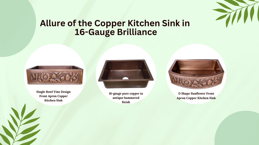 Unveiling Timeless Elegance: Elevating Your Kitchen with a 16-Gauge Copper Kitchen Sink